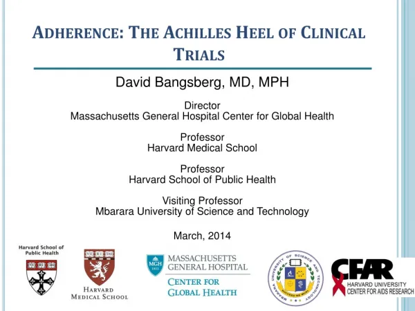 Adherence: The Achilles Heel of Clinical Trials
