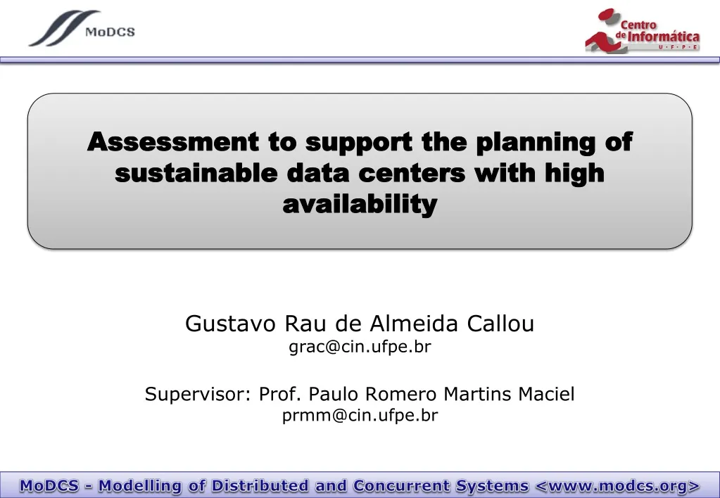 assessment to support the planning of sustainable data centers with high availability