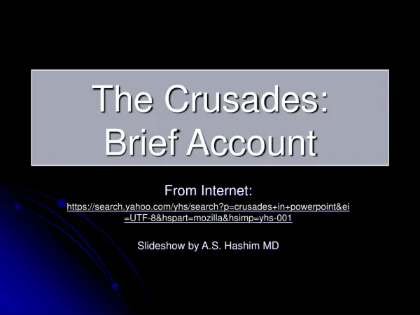 The Crusades: Brief Account