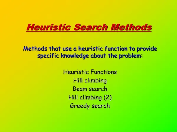 Heuristic Search Methods