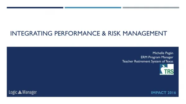 Integrating performance &amp; risk management