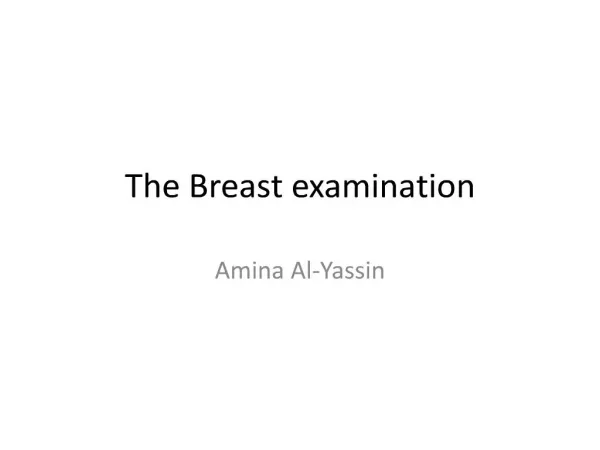 The Breast examination