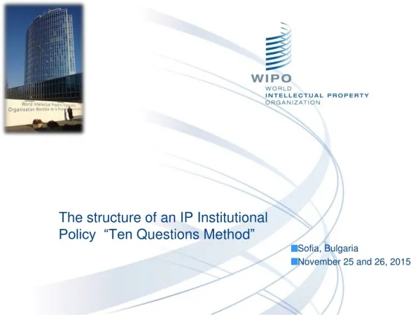 The structure of an IP Institutional Policy “Ten Questions Method ”