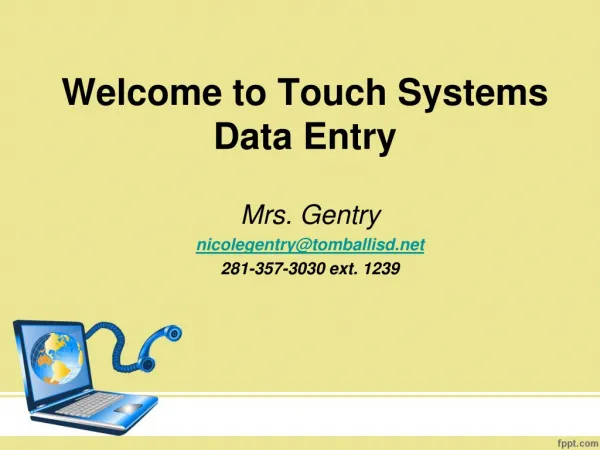 Welcome to Touch Systems Data Entry