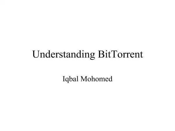 Understanding BitTorrent
