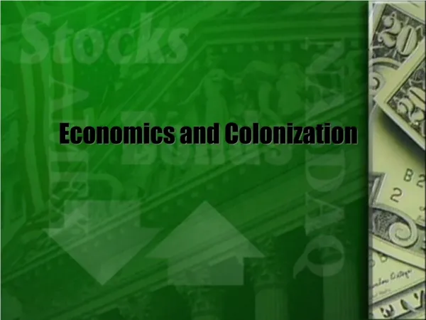 Economics and Colonization