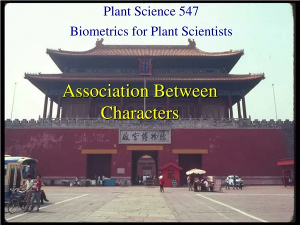 Plant Science 547 Biometrics for Plant Scientists