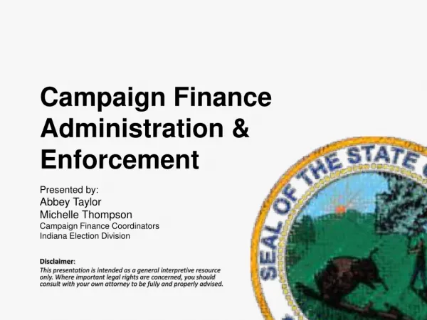 Campaign Finance Administration &amp; Enforcement