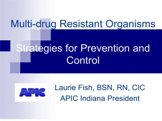 Multi-drug Resistant Organisms Strategies for Pre