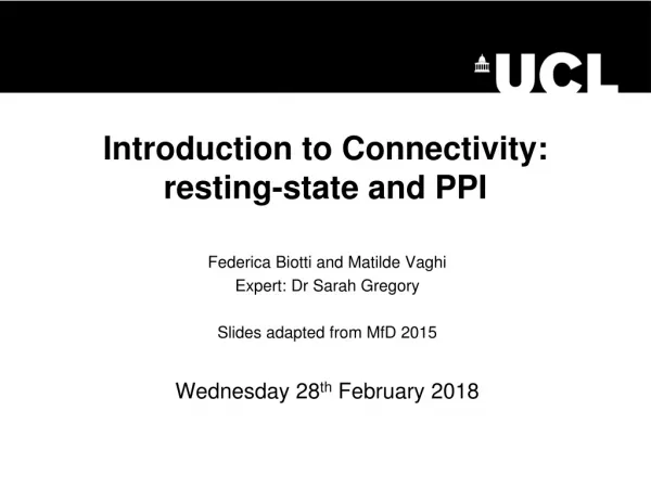Introduction to Connectivity: resting-state and PPI
