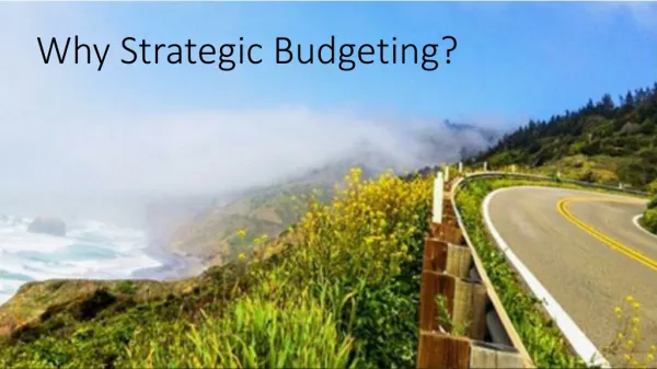 Why Strategic Budgeting?