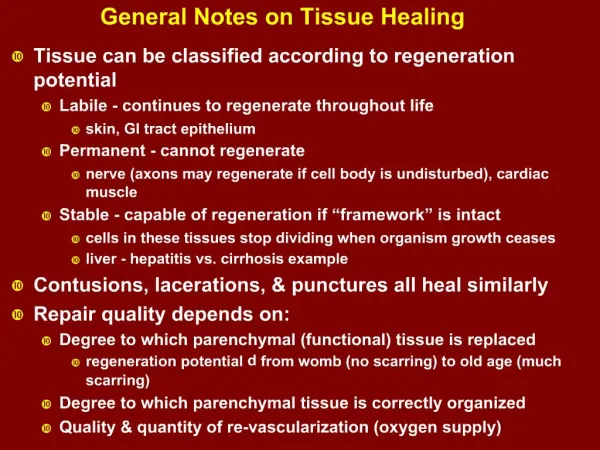 General Notes on Tissue Healing
