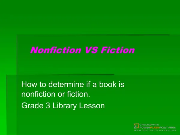 How to determine if a book is nonfiction or fiction. Grade 3 Library Lesson