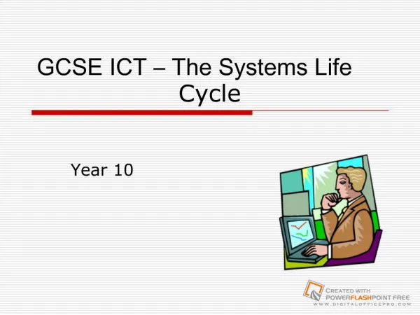 GCSE ICT The Systems Life Cycle