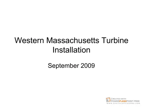 Western Massachusetts Turbine Installation