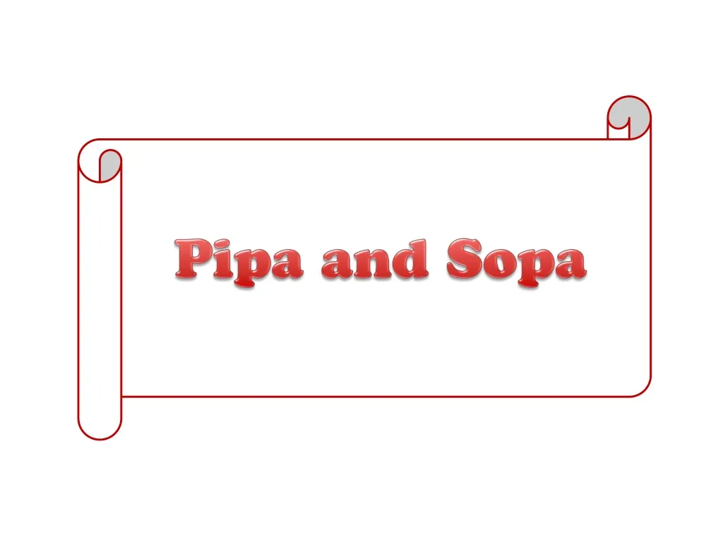 pipa and sopa