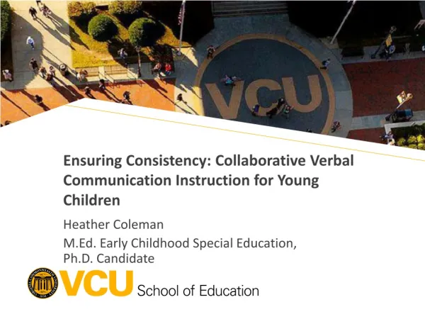 Ensuring Consistency: Collaborative Verbal Communication Instruction for Young Children