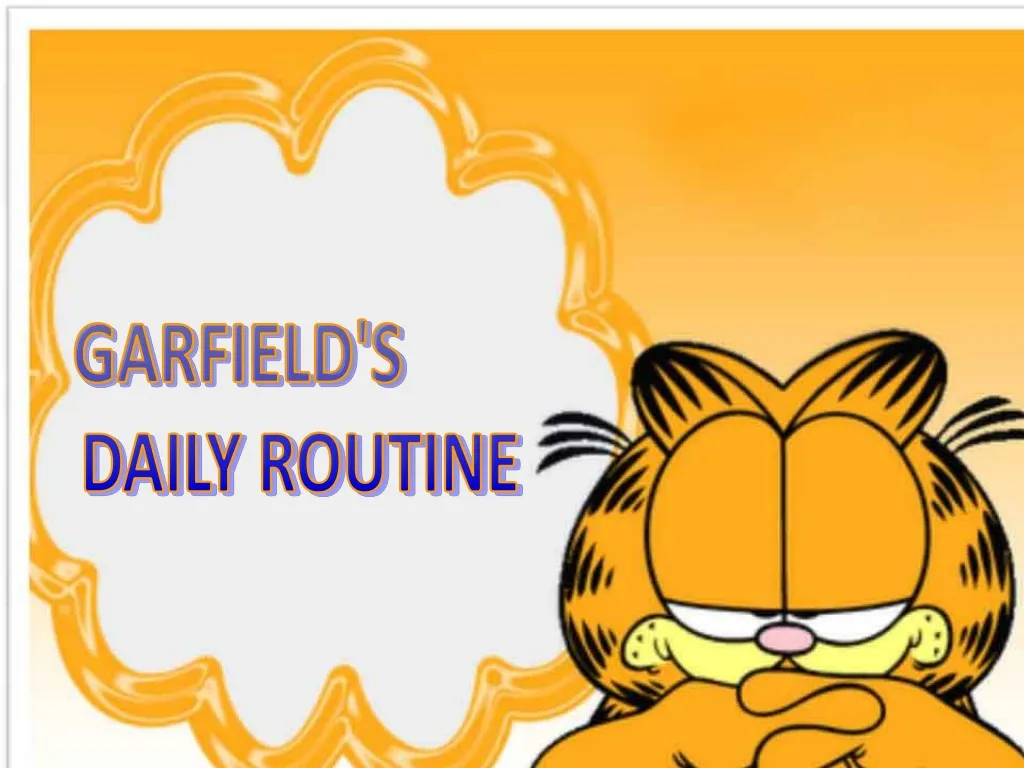garfield s daily routine