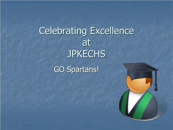 Celebrating Excellence at JPKECHS