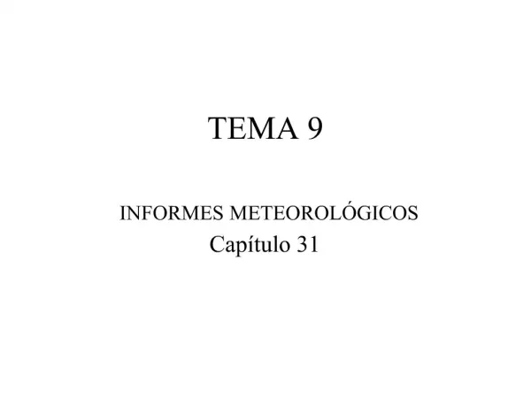 TEMA 9 INFORMES METEOROL GICOS