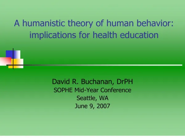 A humanistic theory of human behavior: implications for health ...