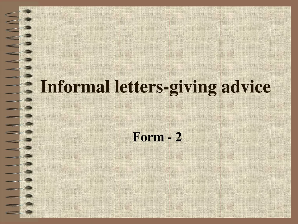 informal letters giving advice