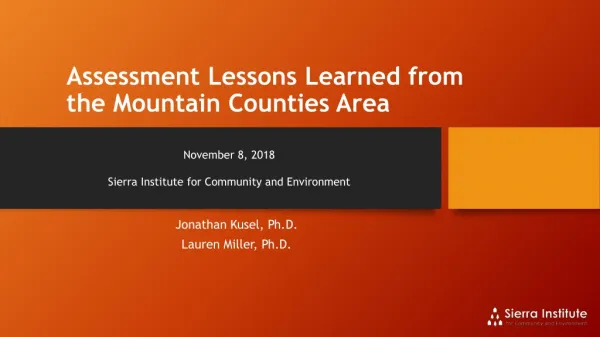 Assessment Lessons Learned from the Mountain Counties Area