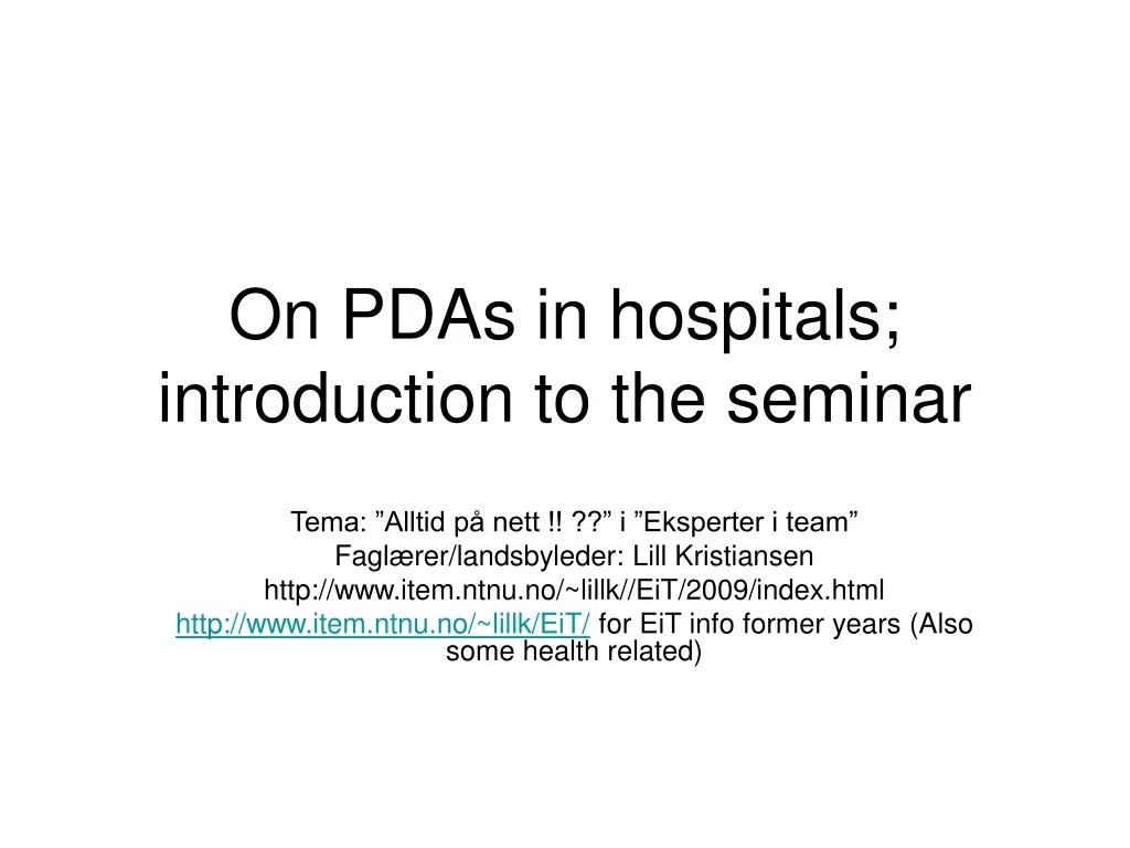 on pdas in hospitals introduction to the seminar