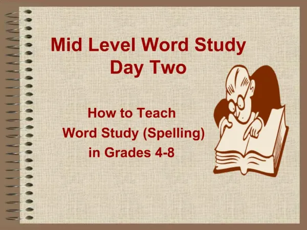 Mid Level Word Study Day Two