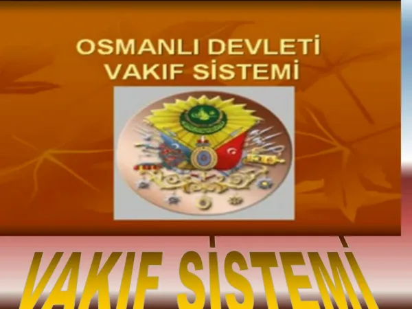 OSMANLILARDA VAKIF TESKILATI