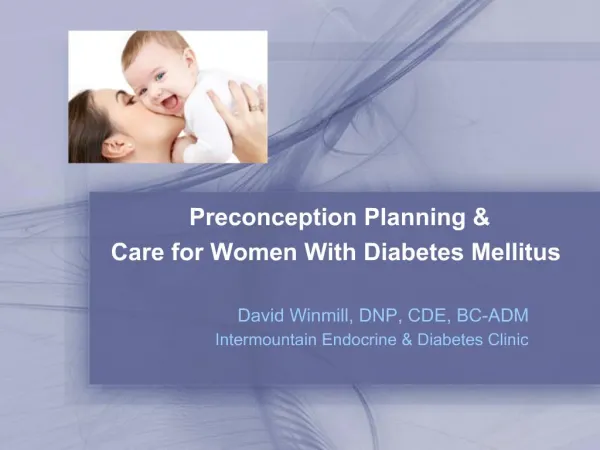 Preconception Planning Care for Women With Diabetes Mellitus