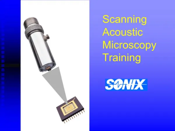 Scanning Acoustic Microscopy Training