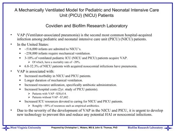 A Mechanically Ventilated Model for Pediatric and Neonatal Intensive Care Unit PICU NICU Patients Covidien and Biofilm