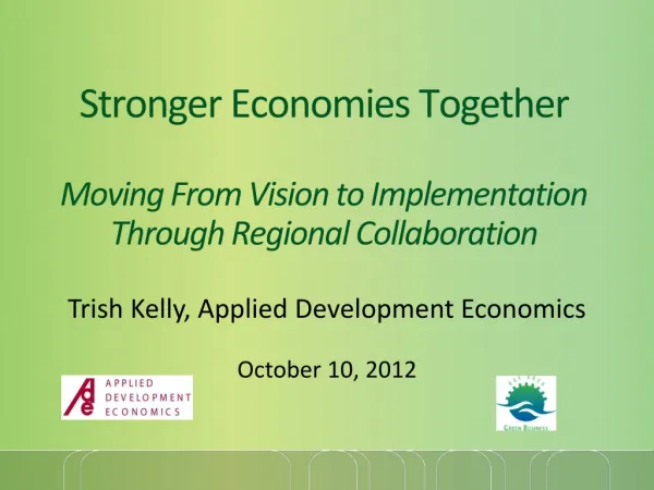 Stronger Economies Together Moving From Vision to Implementation Through Regional Collaboration