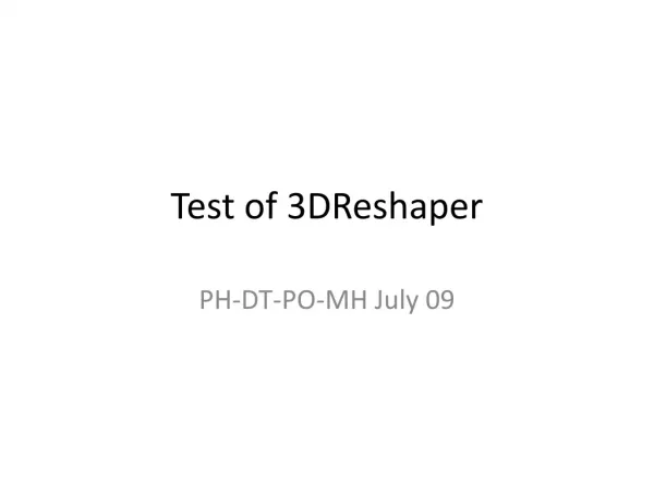 Test of 3DReshaper