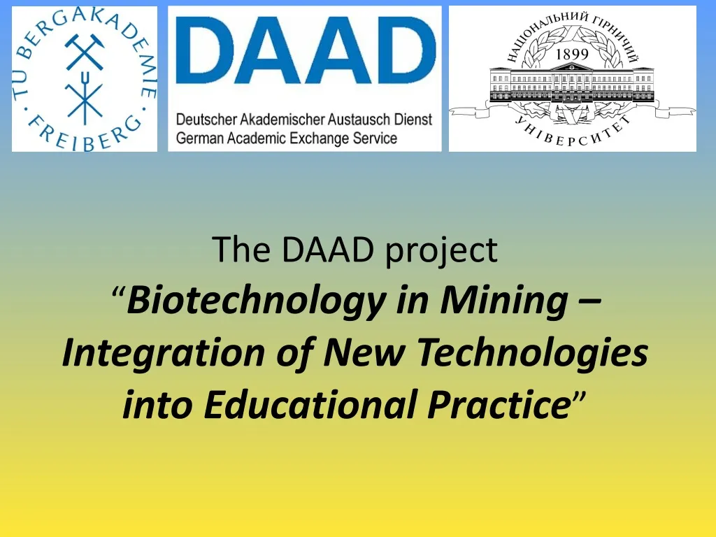 the daad project biotechnology in mining integration of new technologies into educational practice
