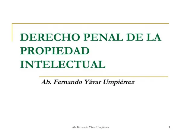 DERECHO PENAL DE LA PROPIEDAD INTELECTUAL
