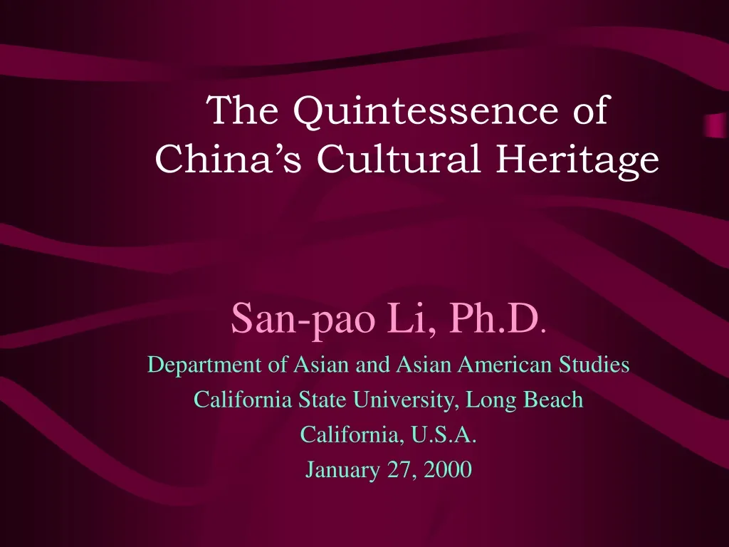 the quintessence of china s cultural heritage