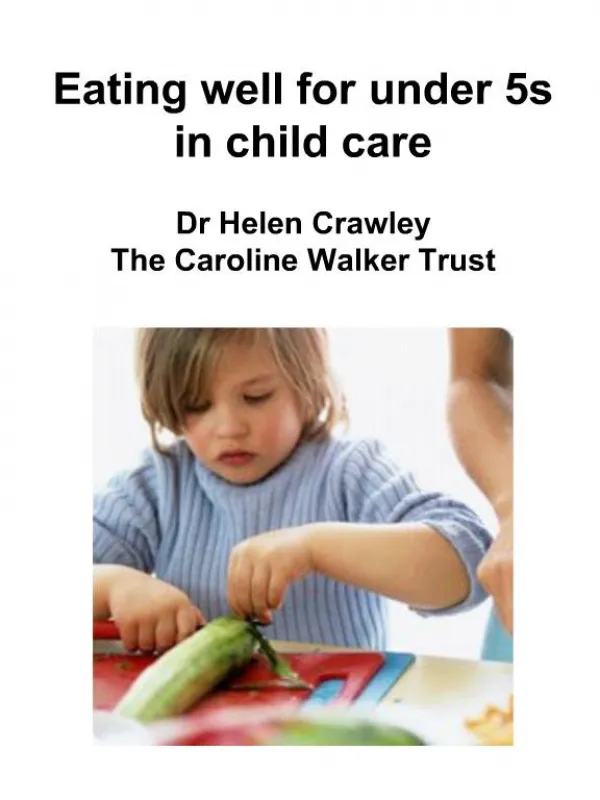 Eating well for under 5s in child care Dr Helen Crawley The ...