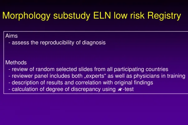 Morphology substudy ELN low risk Registry