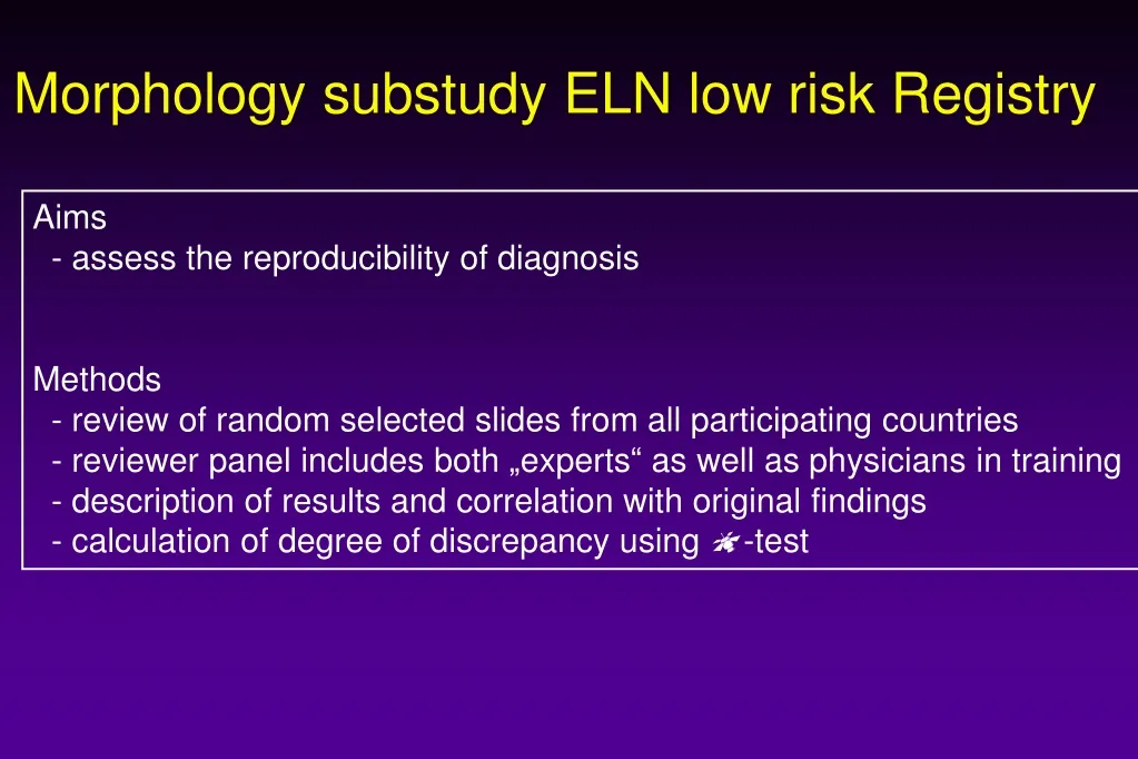 morphology substudy eln low risk registry