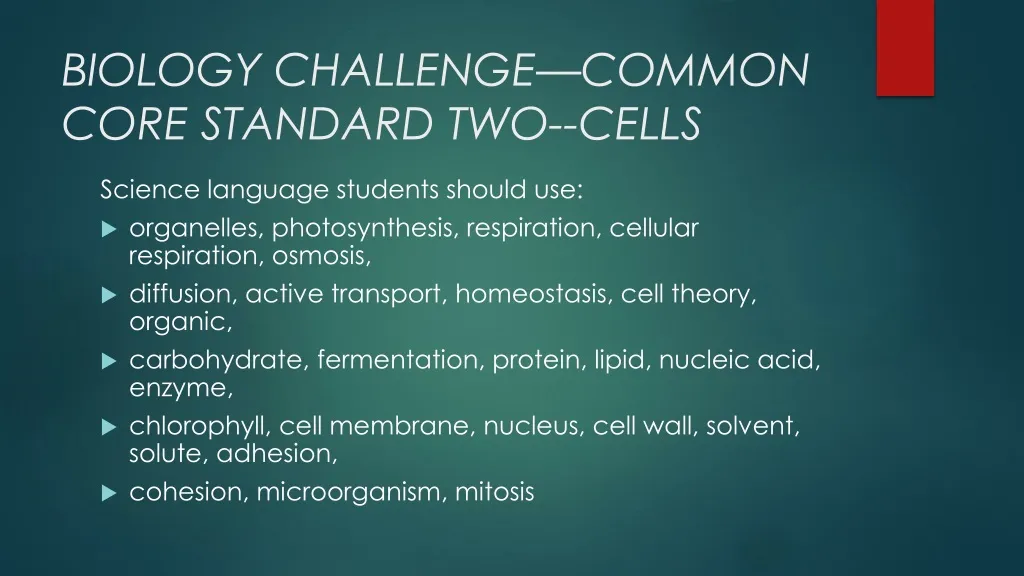 biology challenge common core standard two cells