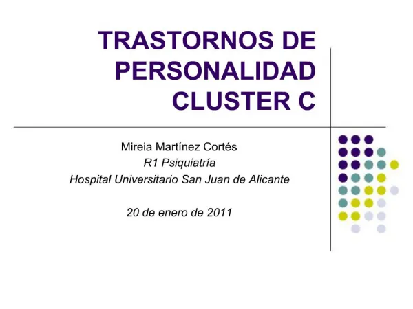 TRASTORNOS DE PERSONALIDAD CLUSTER C