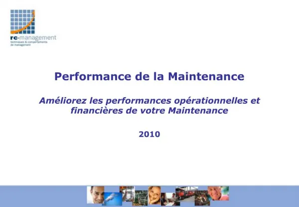 Performance de la Maintenance Am liorez les performances op rationnelles et financi res de votre Maintenance