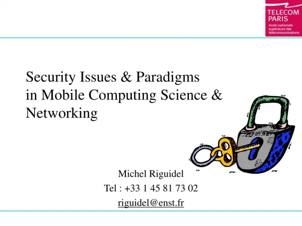 Security Issues &amp; Paradigms in Mobile Computing Science &amp; Networking