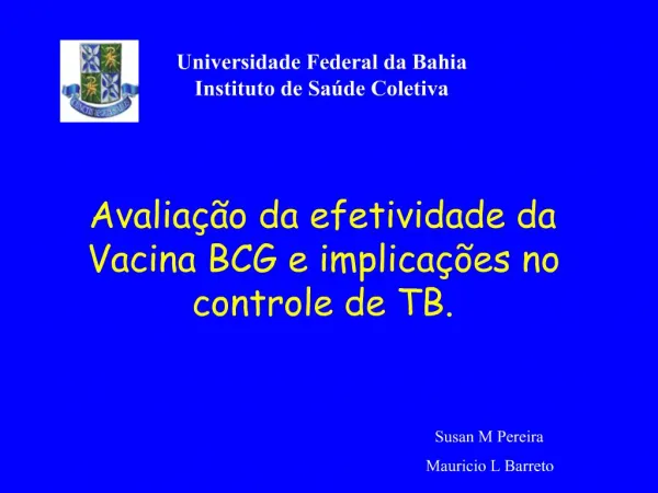 Avalia o da efetividade da Vacina BCG e implica es no controle de TB.