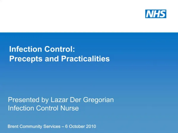 Infection Control: Precepts and Practicalities