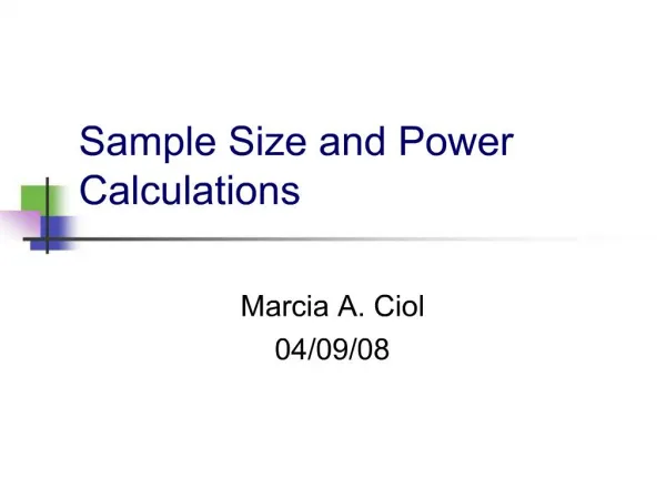 Sample Size and Power Calculations