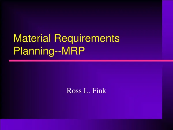 Material Requirements Planning--MRP