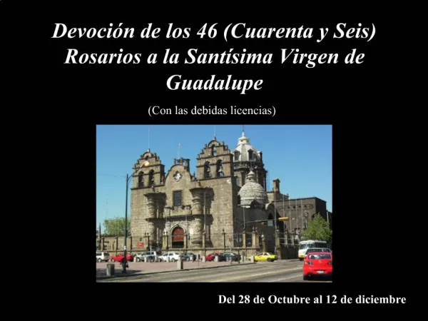 Devoci n de los 46 Cuarenta y Seis Rosarios a la Sant sima Virgen de Guadalupe